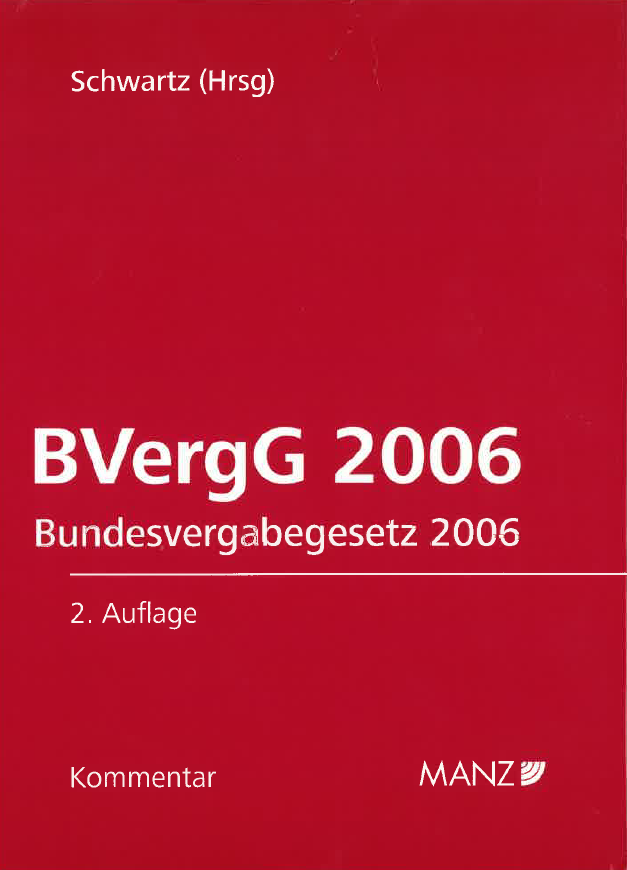 Bundesvergabegesetz 2006 Kommentar Bundesvergabegesetz 2006 Kommentar
